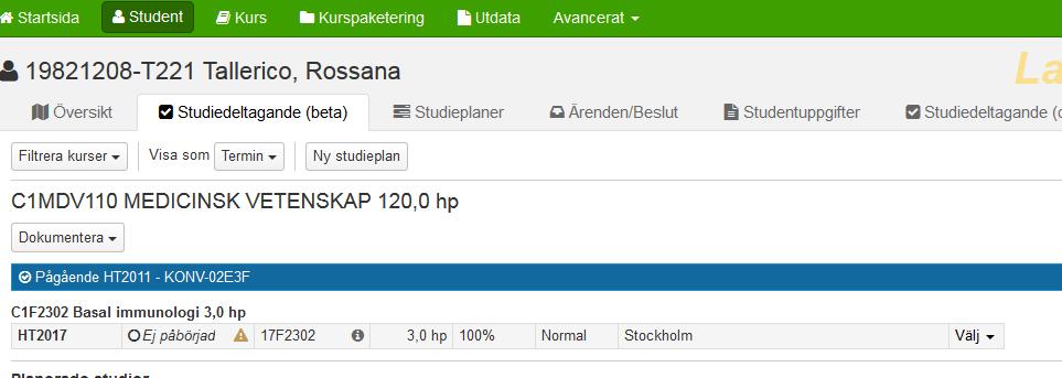 Kursen är nu tillagd för doktoranden inom kurspaketet, dvs inom doktorandens forskarutbildning.