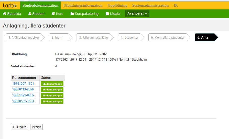 Slutligen får du upp en lista över de studenter/personer som antagits till kursen.