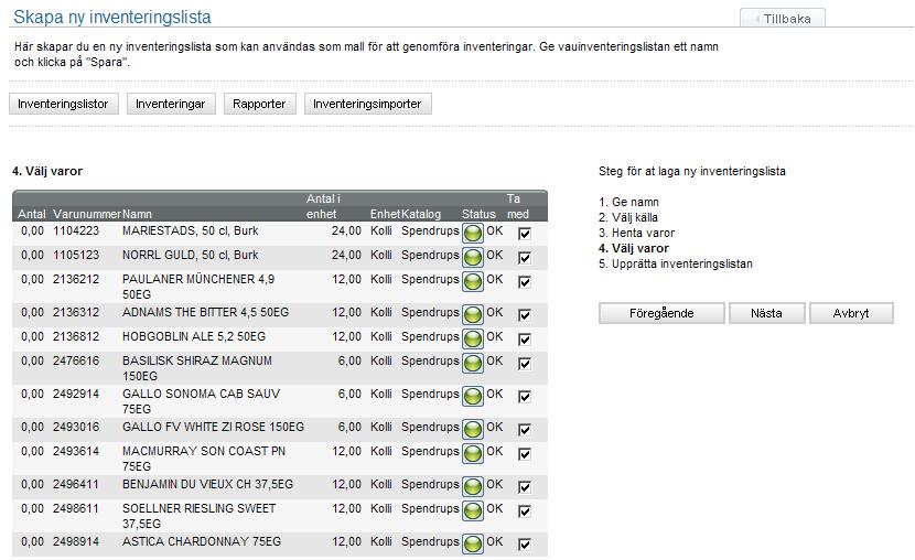 Figur 5 Ny inventeringslista: Hämta varurader I nästa steg ser du en översikt över de varor som kommer att läggas i inventeringslistan.