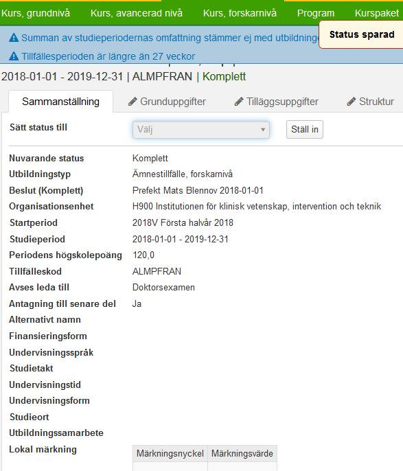 Beslutsfattare är här Prefekten och beslutdatum det datum då prefekten undertecknat antagnings beslutet.