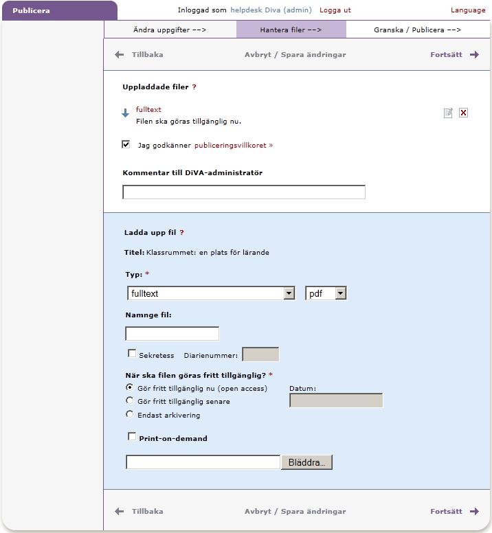 Om det är fel fil Ta bort den felaktiga filen genom att klicka på det röda krysset X bredvid filen. Ladda sedan upp den rätta pdf- filen från din dator. 1.