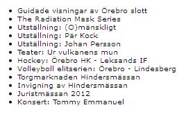 Webbutveckling Sida 136 / Prioritet: 3 Principer: Användbar, Effektiv, Förtroendeingivande, Tillgänglig Roller/arbetsuppgifter: Användbarhet och användarcentrerat arbetssätt, Tillgänglighet När i