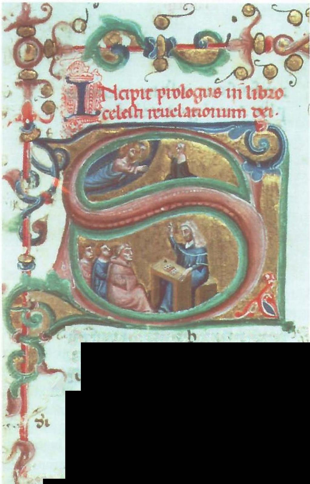 henne. Det lilla motivet är infogat i en initial S, bara några få centimeter hög, som i flera medeltida manuskript inleder företalet till Birgittas uppenbarelser (bild 1 ).