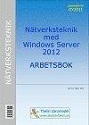 Nätverksteknik med Windows Server 2012 - Arbetsbok PDF ladda ner LADDA NER LÄSA Beskrivning Författare: Jan-Eric Thelin.