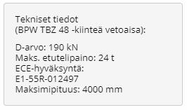 BPW-dragstång; i fast dragstång är TBZ48 en typskylt av kardbrrtyp sm i regel är placerad på byglarnas vertikala yta, innanför byglarna BPW:s dragstång har VBG:s dragögla dragstångens tillåtna