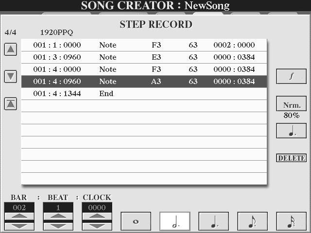 Referensdel Skapa Song (Digital Recording) 5 Ställ parametrarna nedan i tur och ordning. Bestämmer velocity (styrkan) för tonen som skall anges. Här väljer vi f enligt exemplet.