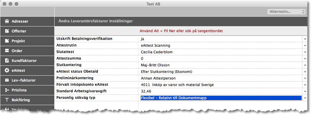 Ange var betalningsfilen ska hamna + sökväg till banken Som standard hamnar betalningsfilen i Dokument >