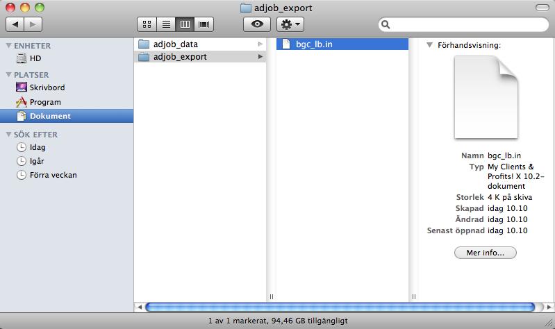 ADJOB 5.0 9 6. Steg 2: Skicka filen Notera första gången var betalningsfilen hamnar Exportfilen bgc_lb.in hamnar normalt i mappen adjob_export i din dokumentmapp.