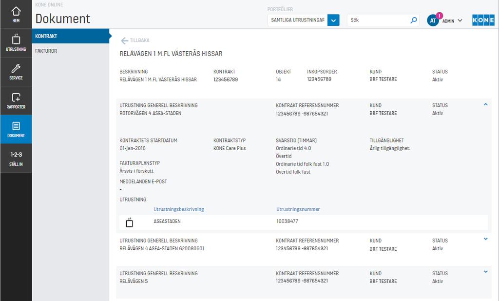 DOKUMENT Under fliken DOKUMENT hittar du information om dina kontrakt och fakturor.