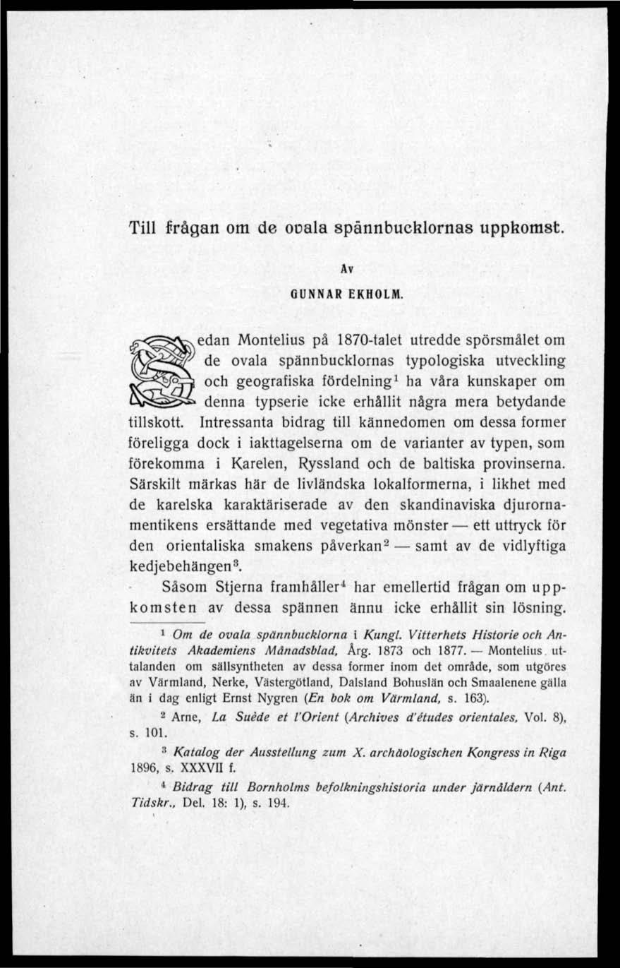 Till frågan om de ooala spännbucklornas uppkomst. Av GUNNAR EKHOLM.