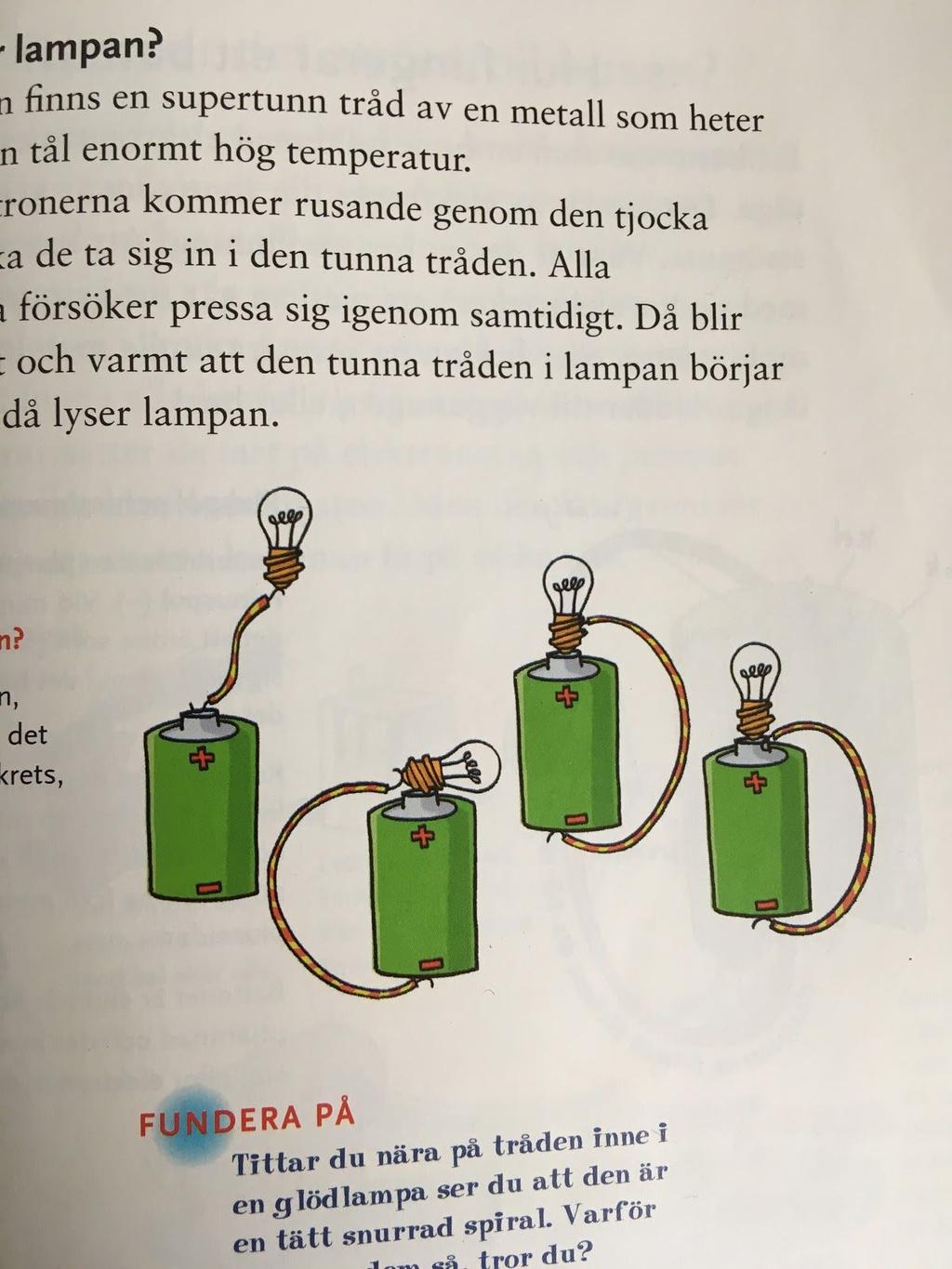 D) Du ska veta vem som uppfann det första fungerande batteriet?