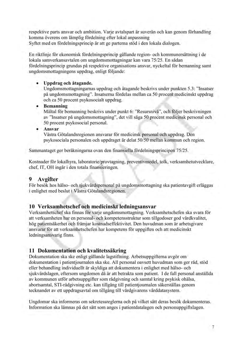 ningsdokument Ungdomsmottagningar i Västra Götalandsreginen - HSNS 2017-00027-2 Remiss om inriktningsdokument Ungdomsmottagningar i Västra Götalandsreginen : Inriktningsdokument Ungdomsmottagningar