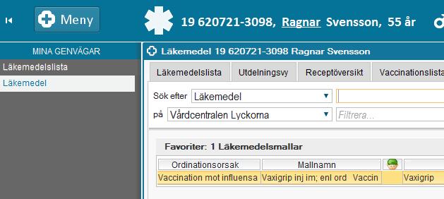 3 Ordinationen skapas av sjuksköterskan själv 3.1 Förberedelser 1. Sök fram menyvalet Läkemedel och markera som favorit i Mina Genvägar. 2.