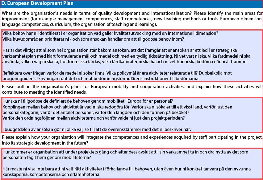 Sektion D är central i ansökan. Det är där du ska motivera varför ni ansöker om bidrag för kompetensutveckling.