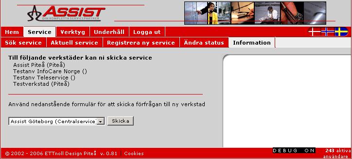 Information Här visas vilka verkstäder som ni kan skicka service till.