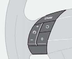 02 Instrument och reglage Konstantfarthållare (tillval) Inkoppling Konstantfarthållarens reglage sitter till vänster i ratten. Inställning av önskad hastighet: Tryck på CRUISE-knappen.
