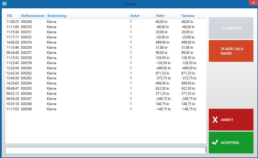 Man kan granska de transaktioner som ingår i summan genom att markera raden för Klarna och välja Orange/Ändra rad. Varje transaktion tidsstämplas och kvittonumret visas.