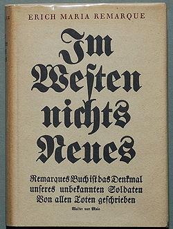 FÖRSTA VÄRLDSKRIGET I LITTERATUREN ERICH MARIA REMARQUE Remarque blev inkallad i den tyska armén 1916 och skickades till västfronten året därpå.