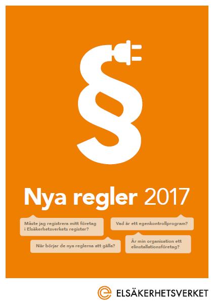 Uppföra solcellsanläggningar II. Efter 1 juli 2017 Endast elinstallationsföretag som inom sitt egenkontrollprogram får utföra elinstallationsarbete.