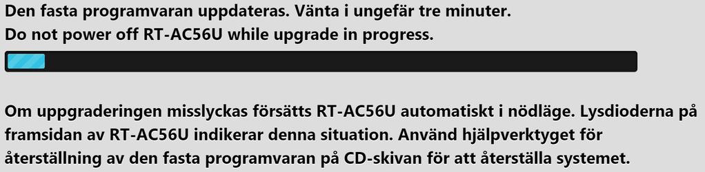 Om du inte får frågan att uppgradera din router, gör följande: Klicka på Administration under menyn under avancerade inställningar Klicka på fliken Uppgradering av fast programvara Tryck sedan på