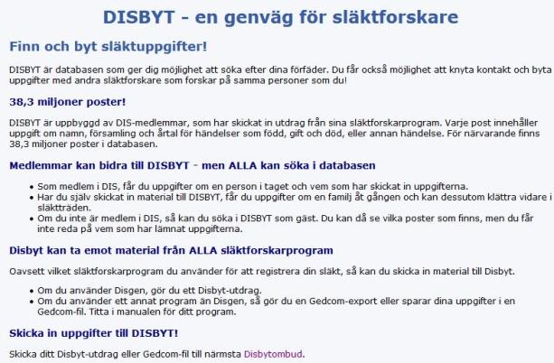 Har ni kollat upp era egna medlemsuppgifter i? Det är kanske dags att ni som medlem i DIS-MITT, att kolla upp informationen som finns för var och en i DIS medlemsregister?