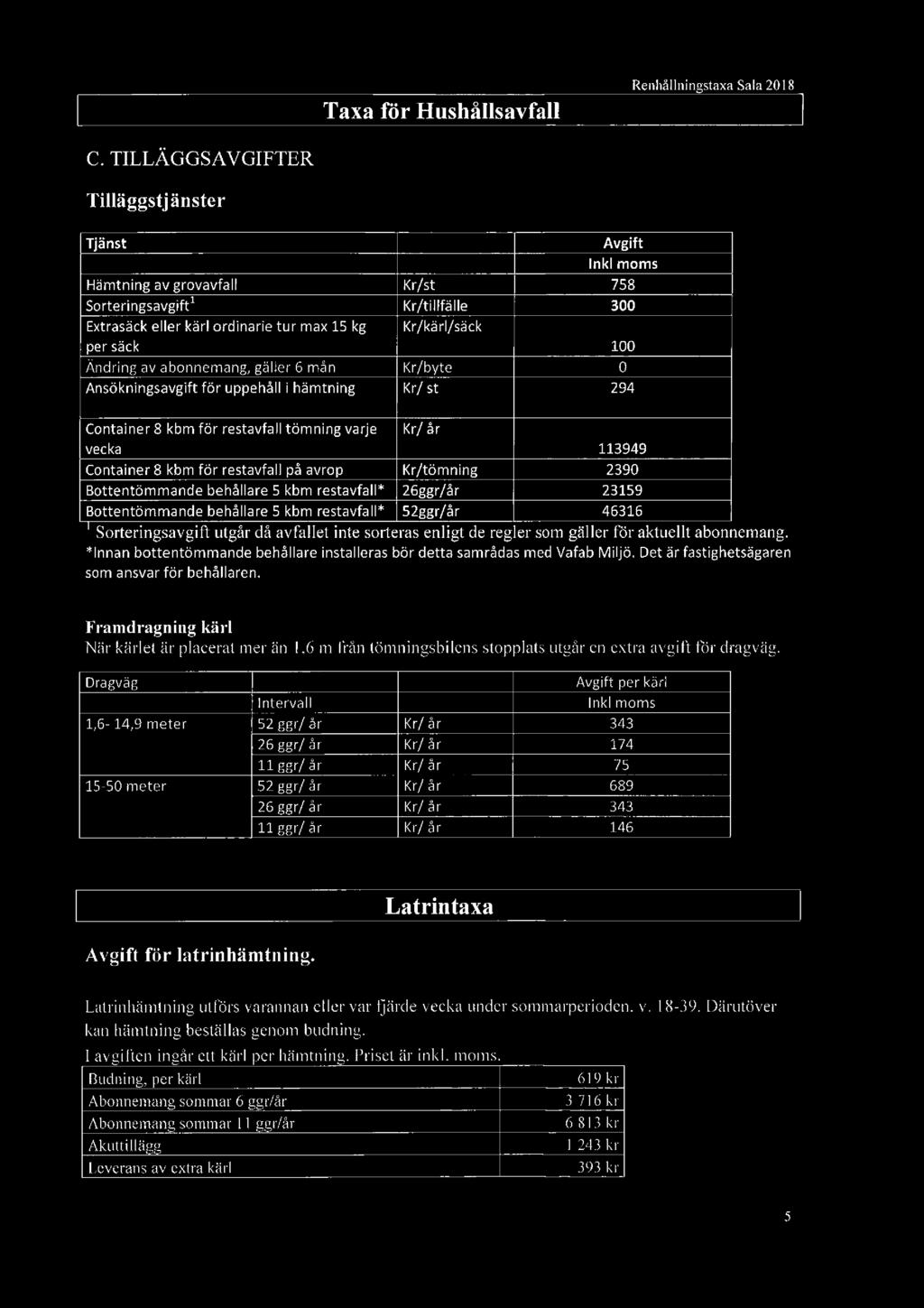 Taxa för Hushållsavfall Renhållningstaxa Sala 2018 C.
