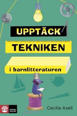 Natur, teknik och språkutveckling Tekniken finns i vår vardag och vår historia, den påverkar och hjälper oss dagligen i allra högsta grad. Men är vi alltid medvetna om tekniken?