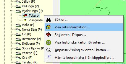 Markera Tokarp i ortsträdet och högerklicka med musen. Välj Visa ortsinformation.