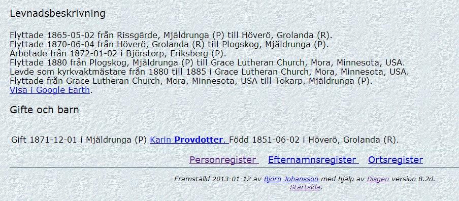 HREF= talar om vad hyperlänken pekar på. När du klickar på hypertexten kommer den angivna filen att aktiveras.../../kml/3 Kalle Test.