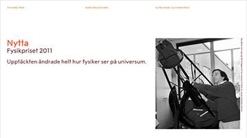 Upptäckt Fysikpriset 2011 Nobelpriset i fysik ges till personer som har gjort upptäckter eller uppfinningar inom området. Kan en gammal exploderande stjärna säga något om hur stort universum är?