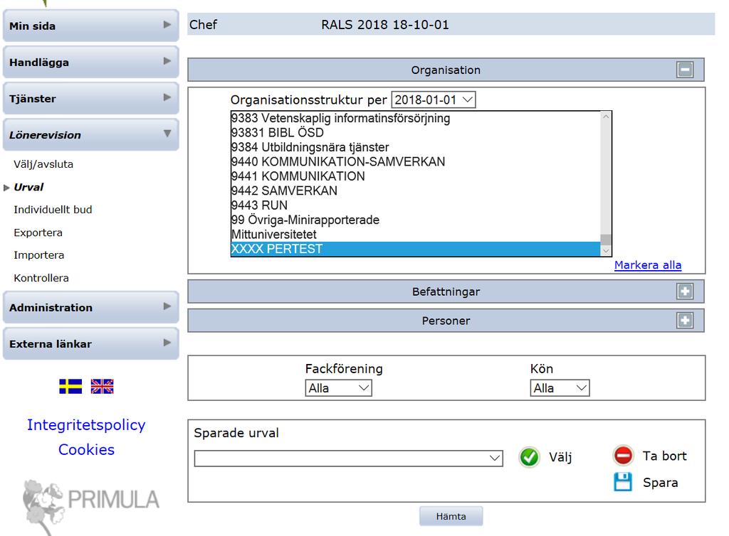 Välj RALS 2018 18-10-01. Därefter klickar du på den gröna bocken Välj och gå vidare. Knappen Avsluta lönerevision stänger lönerevisionsbilden och leder tillbaka till övriga funktioner i Primula webb.