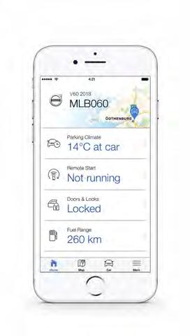 DIN DAG BLIR ENKLARE MED VOLVO ON CALL Genom att spara tid för dig på morgonen och hjälpa dig koppla av på hemvägen kan Volvo On Call bli en oumbärlig del av dina