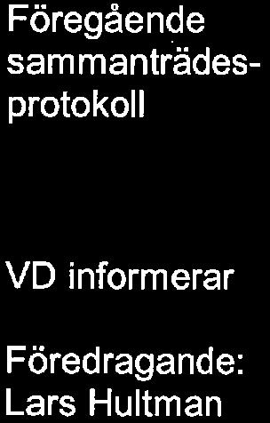 utlysningar ch prjekt, Delegatinsärenden ch löpande verksamhet. KfK:s rdförande Per Afrell ch Ann Grevelius föredrar läget i kapitalförvaltningen.