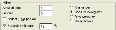 vara en kampanj med villkoret köp 10 st, få den billigaste gratis. Markera fältet Rullande i månader och ange i hur många månader kampanjen ska gälla.
