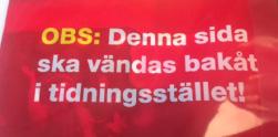 Tänk på att om EAN-koden eller priset skyms av ofixerat medskick eller färgad/markerad plast, ska det finnas en EAN-kod och ett pris tryckt både på tidningen och på plasten eller på baksidan.