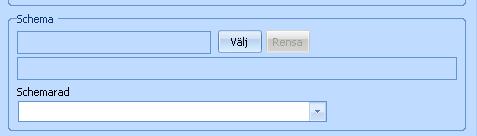 Schema Ska anges för personer som går på grundschema. Schema kan du inte skriva in utan det söker du fram.
