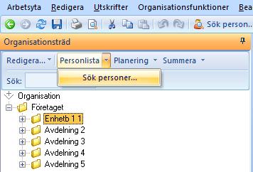 Söka person, via Gul mapp och klicka Personlista Du kan på ett snabbt sätt få fram en personlista över personer som är anställda på en viss organisation genom att markera aktuell mapp i trädet och