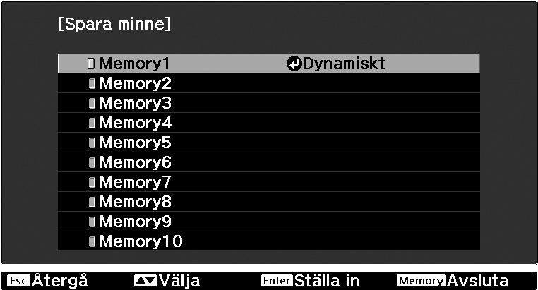 Spara, ladda och radera minne Spara, ladda och radera minne Spara minne 1 Justera inställningarna till de värden som ska sparas. Upp till tio justeringar kan sparas i minnet.