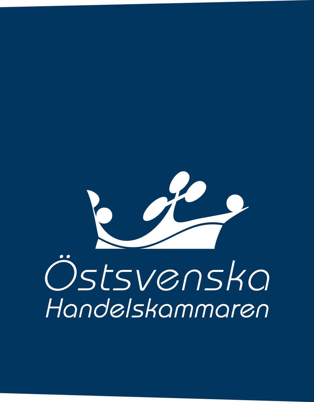 Stadgar för Östsvenska Handelskammaren och Östsvenska Handelskammarföreningen Antagna den 18 maj 1988 och av Regeringen fastställda den 26 augusti 1988.