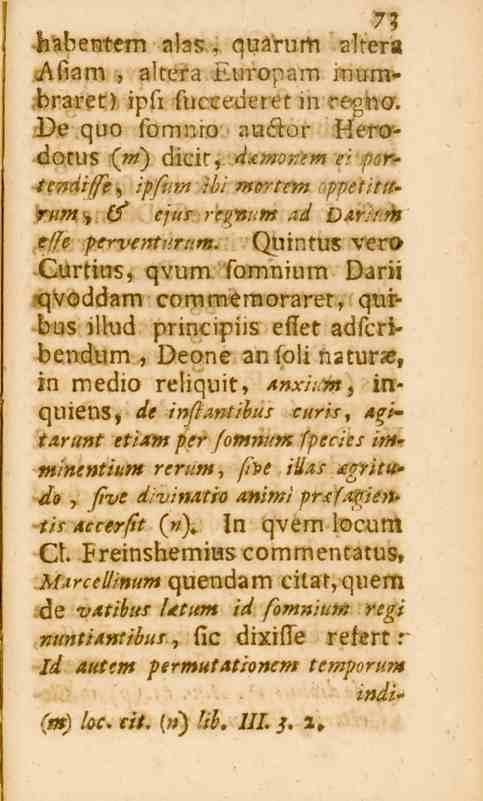 7? habentem ålas, quzrum altera Afiam, altera Europam inumbraretl ipfi fuccedeiet in re^no.