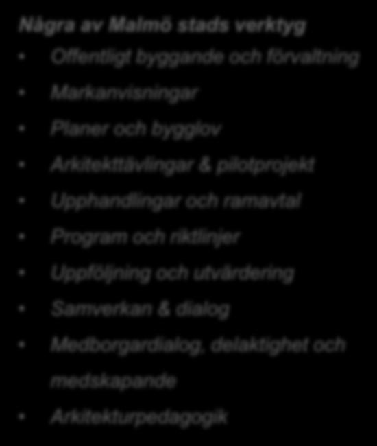 Genomförande, vägen framåt Antaget av kommunfullmäktige, styrdokument för samtliga nämnder, förvaltningar & bolag Förverkligande sker genom arbete i redan pågående processer och bör kompletteras med