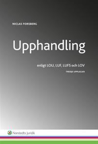 Upphandling : enligt LOU, LUF, LUFS och LOV PDF ladda ner LADDA NER LÄSA Beskrivning Författare: Niclas Forsberg.