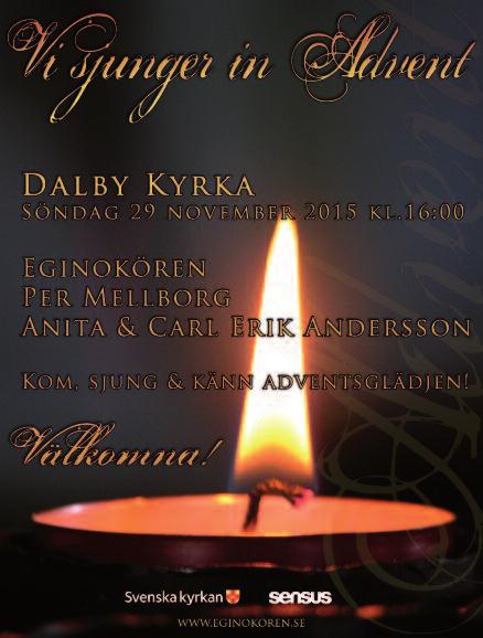 00 Dalby Kammarkör bjuder på kända och okända Adventssånger.