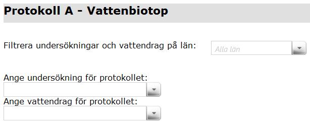 Till exempel från undersökning till specifikt vattendrag. Längst ned på vattendragets sida väljer du typ av protokoll genom att klicka på en flik och sedan på Skapa nytt Protokoll X, se Figur 8.