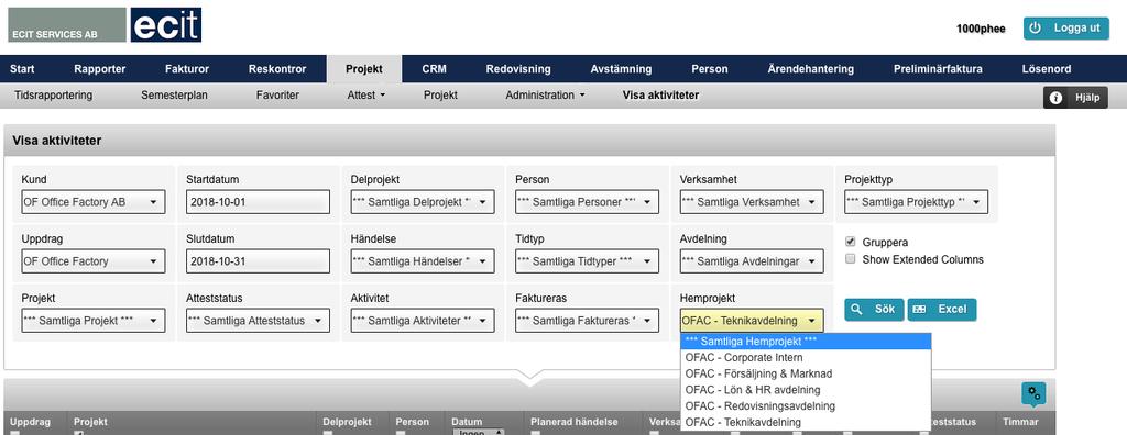 Visa aktiviteter filtrera på Projekttyp Nytt är att du i huvudet för Projekt - Visa aktiviteter kan välja vilken Projekttyp du