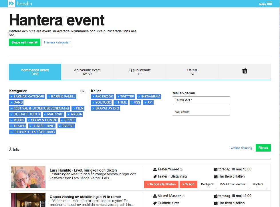 Om du har åtkomst till en arrangör - hantera event Från sidan Hantera event hittar ni alla event som arrangeras av en arrangör ni har åtkomst till samt att ni kan skapa event från skapa nytt innehåll