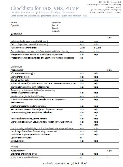 Åtgärder och resultat - implantatkirurgi Nya rutiner som införts i den perioperativa vården Vårdavdelning: Bedömning av patientens nutritionsstatus görs preoperativt Personal hjälper till vid sista