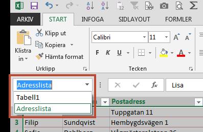 För att underlätta när du bygger formler och för att enkelt förstå innebörden av ett namn är det smart att döpa dina tabeller logiskt efter innehåll.