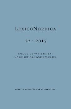 LexicoNordica Forfatter: Anmeldt værk: Annika Karlholm [Ordbok över Finlands svenska folkmål som nätresurs] Ordbok över Finlands svenska folkmål. 2013.