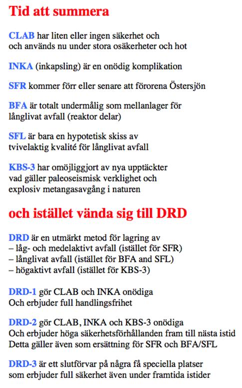 Nacka Tingsrätt, Punkt 24, 7/9, Nils-Axel Mörner Bild 6 SKB:s redovisning av alternativet DRD har varit direkt